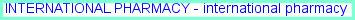International pharmacy